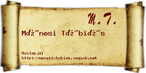 Ménesi Tóbiás névjegykártya